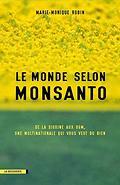 Le Monde selon Monsanto - M-M Robin - ed La Découverte